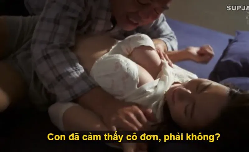 Nhìn con trai mải miết lao vào công việc khiến con dâu lẻ loi cô quạnh, bố chồng liều lĩnh đè ra quan hệ tình dục.